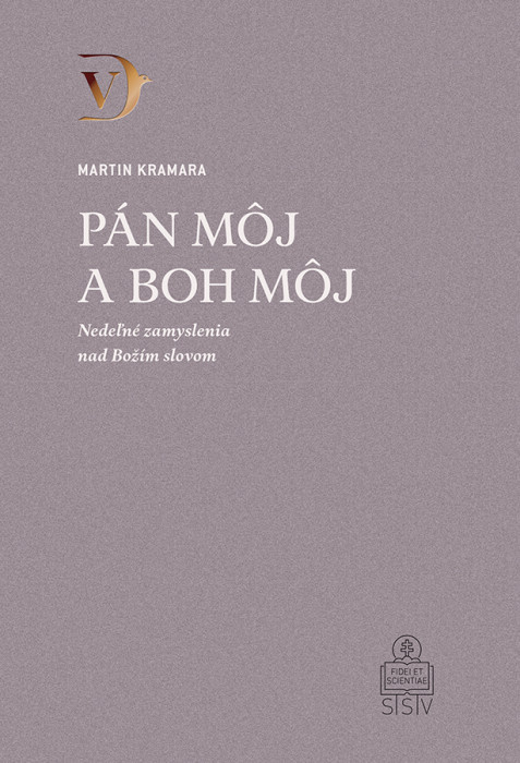 Pán môj a Boh môj Pán môj a Boh môj