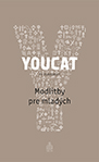 YOUCAT Modlitby pre mladch